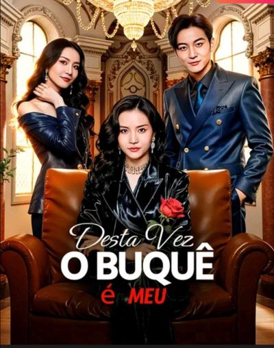 Dessa Vez o Buquê É Meu