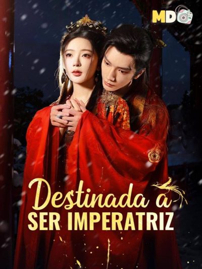 Destinada a Ser Imperatriz