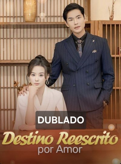 Destino Reescrito por Amor