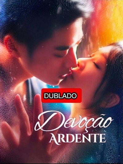 Devoção Ardente Dublado