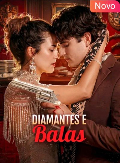 Diamantes e Balas