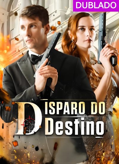 🎆 | Disparo do Destino (dublado)