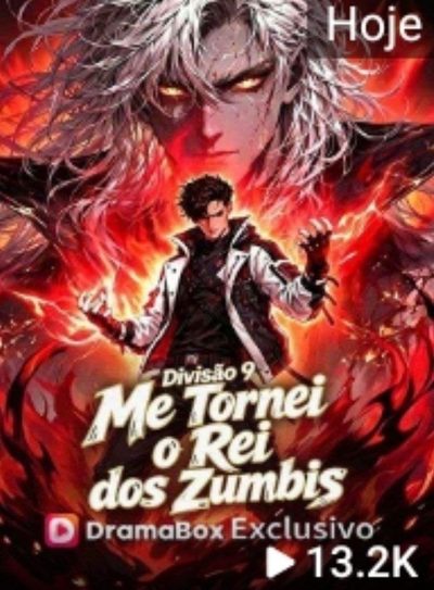 Divisão 9 Me Tornei o Rei dos Zumbis