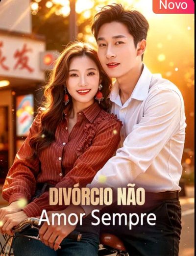 Divórcio Não Amor Sempre