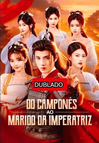 Do Camponês ao Marido da Imperatriz Legendado