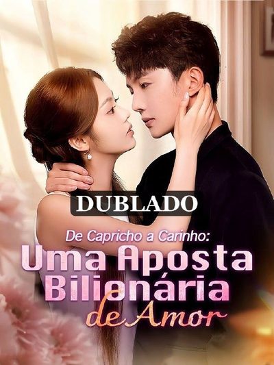 Do Capricho a Carinho: uma Aposta Bilionária de Amor