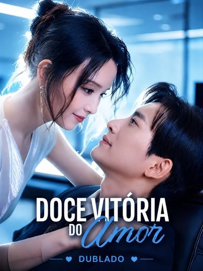 Doce Vitória do Amor - Dublado