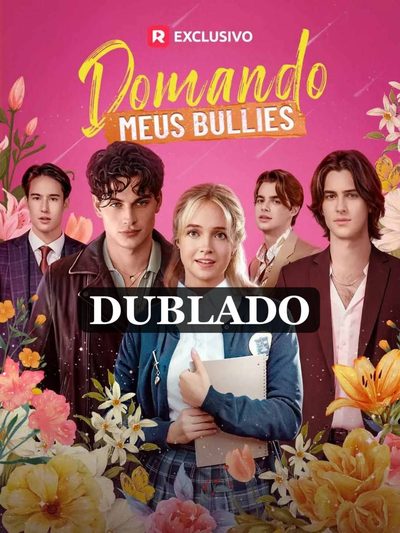 Domando Meus Bullies (dublado)