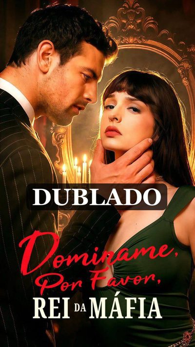 DOMINAME, POR FAVOR, REI DA MÁFIA dublado