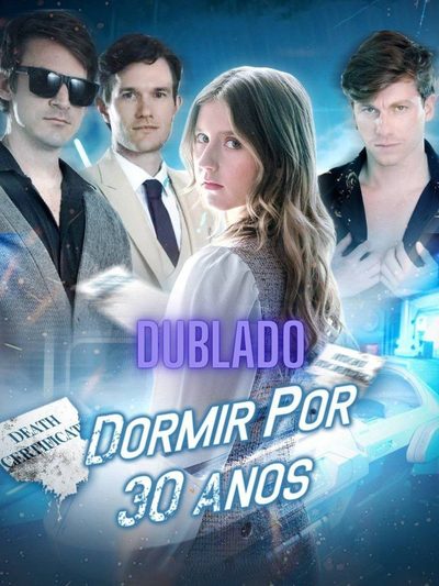 Dormir por 30 Anos Dublado