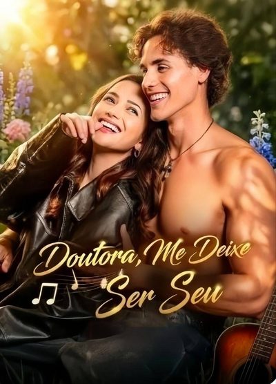 Doutora, Me Deixe Ser Seu
