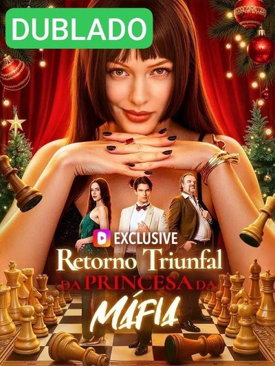 🌸 [ DUBLADO ] Retorno Triunfal da Princesa da Máfia