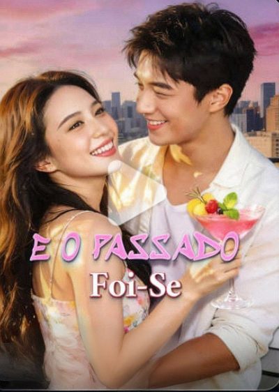 E o Passado Foi-se
