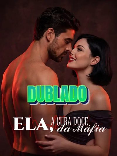 Ela, a Cura Doce da Máfia Dublado