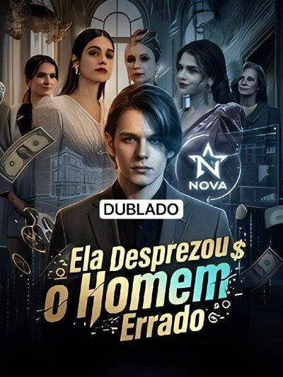 Ela Desprezou o Homem Errado - Dublado