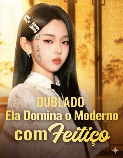 Ela Domina o Moderno com Feitiço