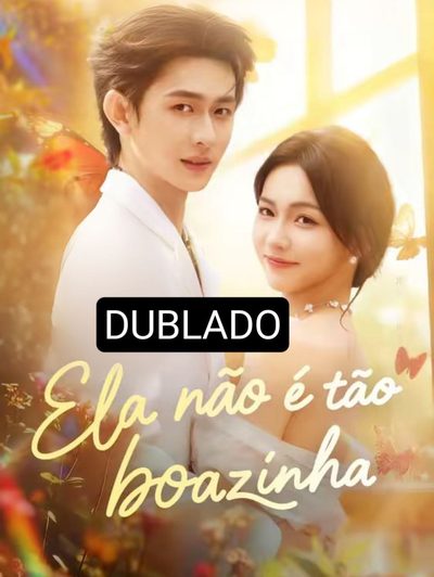 Ela Não É Tão Boazinha Dublado