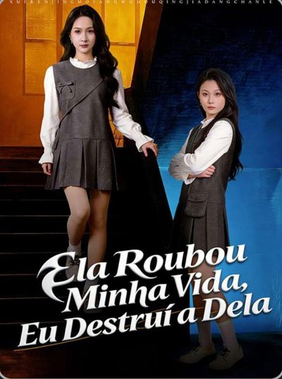 Ela Roubou Minha Vida, Eu Destruí a Dela