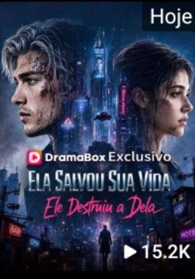 Ela Salvou Sua Vida Ele Destruiu a Dela
