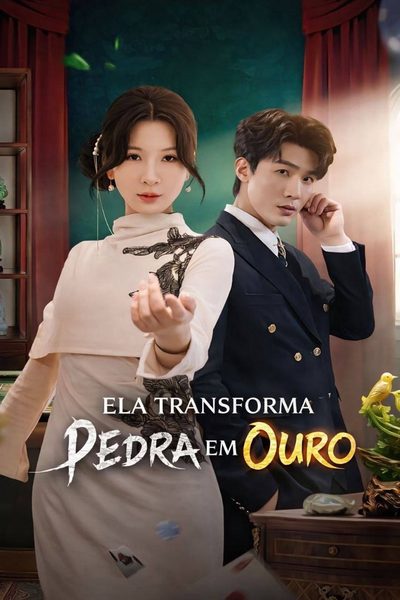 Ela Transforma Pedra em Ouro