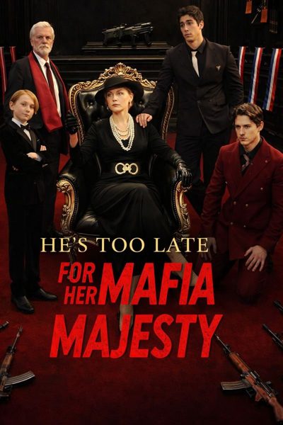 ELE CHEGOU TARDE DEMAIS PARA SUA MAJESTADE DA MÁFIA - He's Too Late For Her Mafia Majesty