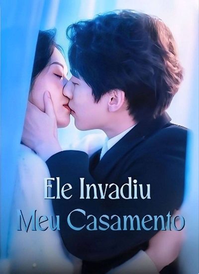 Ele Invadiu Meu Casamento