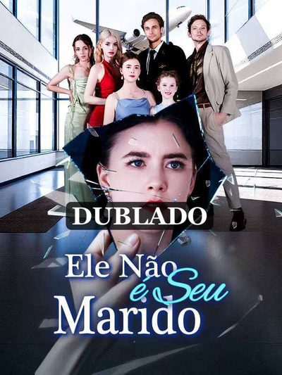 Ele Não É Seu Marido