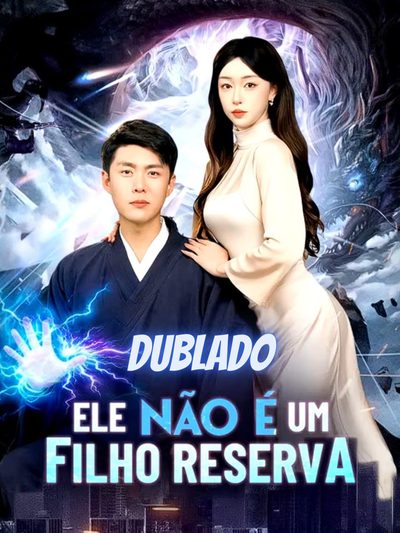 Ele Não É um Filho Reserva Dublado