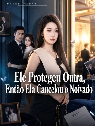 Ele Protegeu Outra Então Cancelou o Noivado