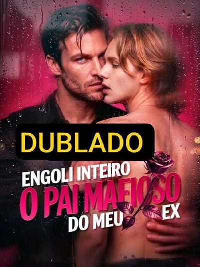 Engoli Inteiro o Pai Mafioso do Dublado