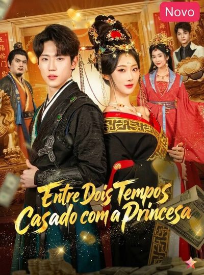 Entre Dois Tempos Casado com a Princesa Dublado