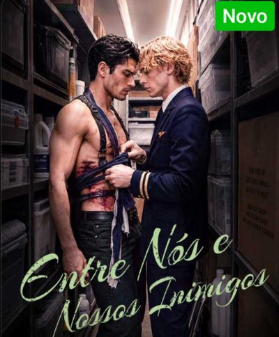 Entre Nós e Nossos Inimigos