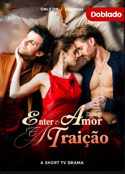 Entre o Amor e a Traição Dublado