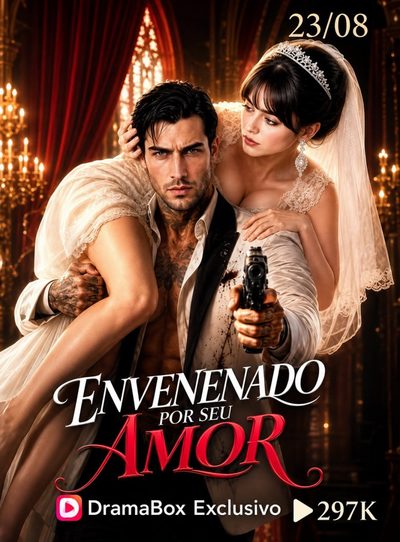 Envenenada por Seu Amor