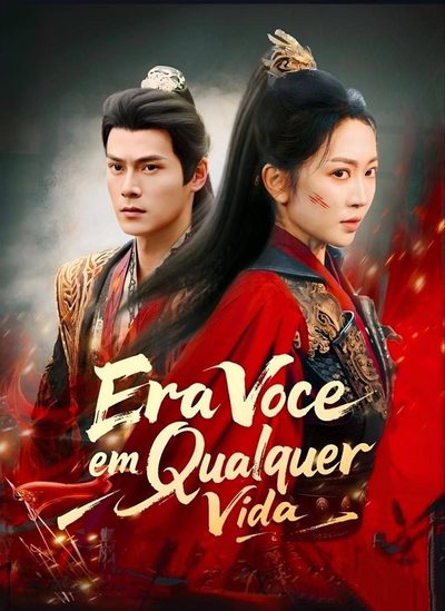 Era Você em Qualquer Vida