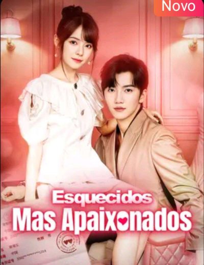 Esquecidos, Mas Apaixonados