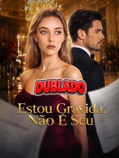 Estou Grávida e Não É Seu
