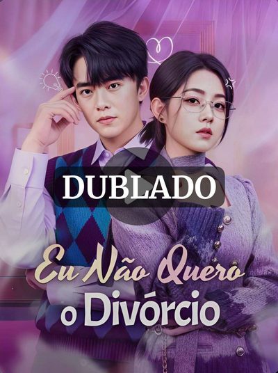 Eu Não Quero o Divórcio Dublado