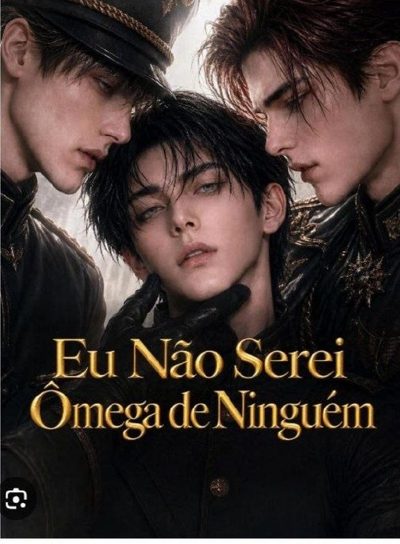 Eu Não Serei Ômega de Ninguém