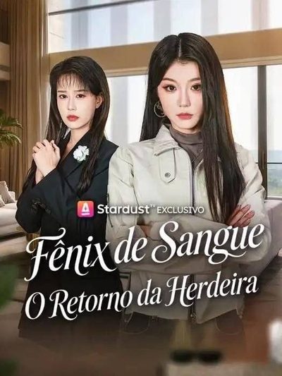 Fênix de Sangue o Retorno da Herdeira Legendado