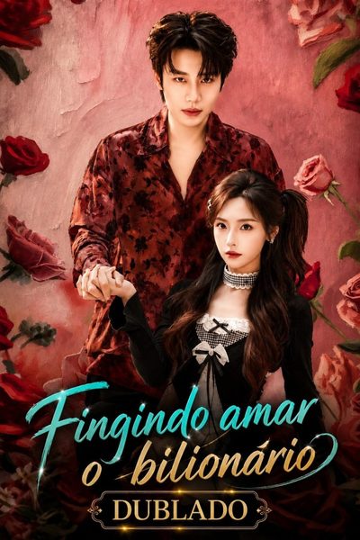 Fingindo Amar o Bilionário
