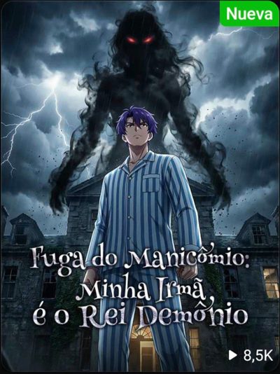 Fuga do Manicômio: Minha Irmã É o Rei Demônio