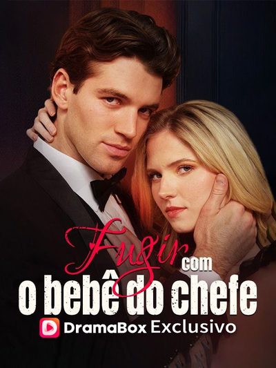 FUGIR COM O BEBê DO CHEFE -