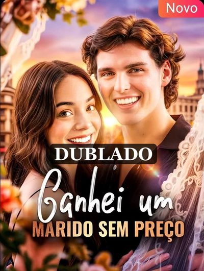 ☀️ Ganhei um Marido Sem Preço