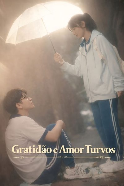 Gratidão e Amor Turvos/ Legendado