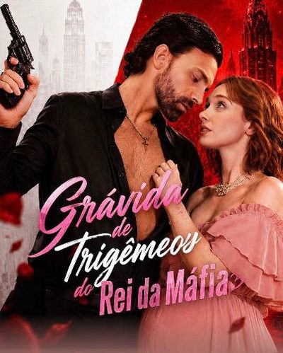 Grávida de Trigêmeos do Rei da Máfia