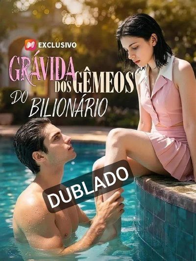 Grávida dos Gêmeos do Bilionário Dublado