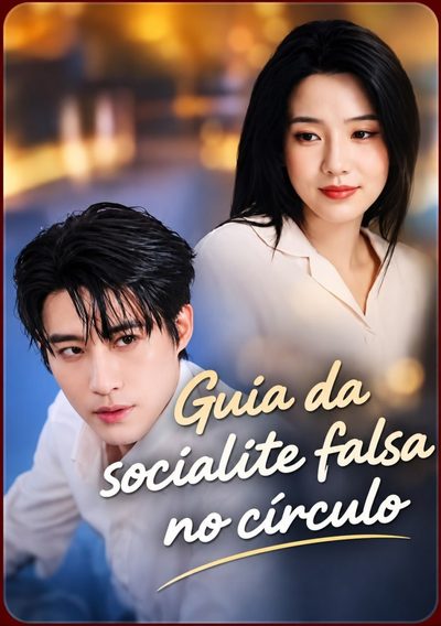 Guia da Socialite Falsa no Círculo