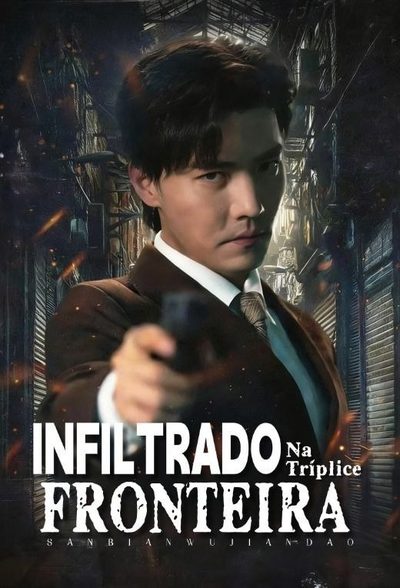 Infiltrado na Tríplice Fronteira