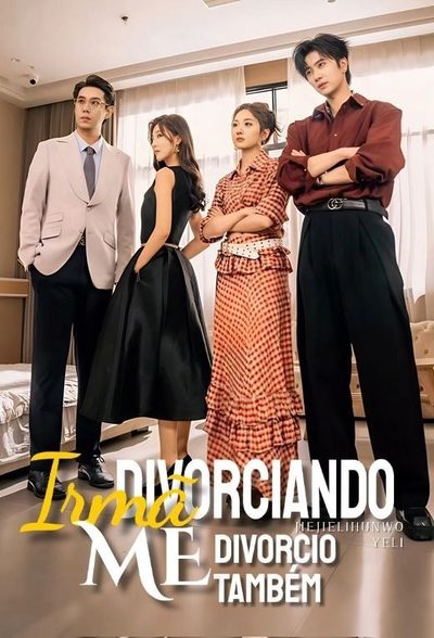 Irmã Divorciando, Me Divorcio Também